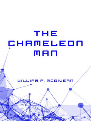 cover image of The Chameleon Man